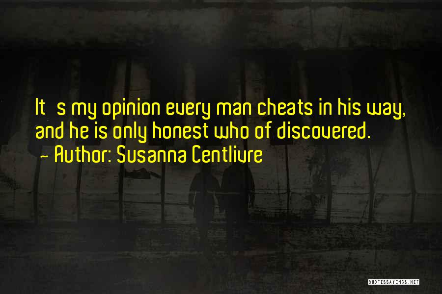 Susanna Centlivre Quotes 696166