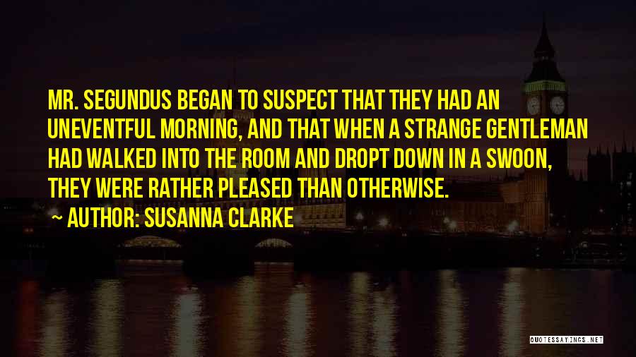 Susanna Clarke Quotes 1070339