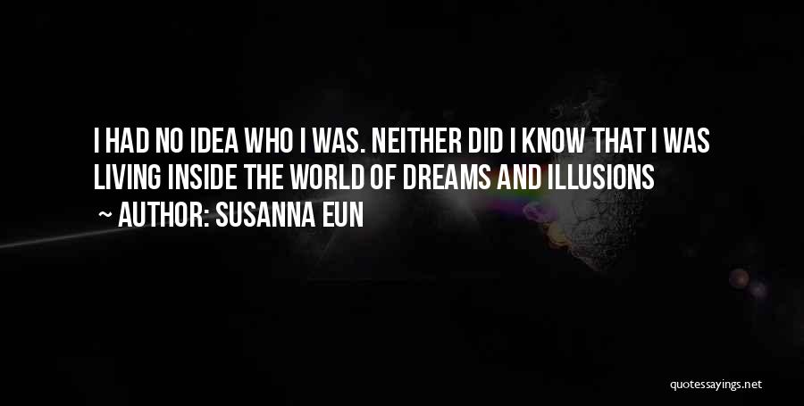Susanna Eun Quotes 2009798
