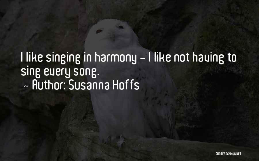 Susanna Hoffs Quotes 1092427