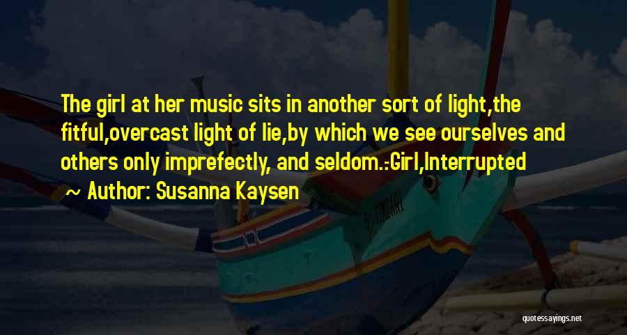 Susanna Kaysen Quotes 1045122