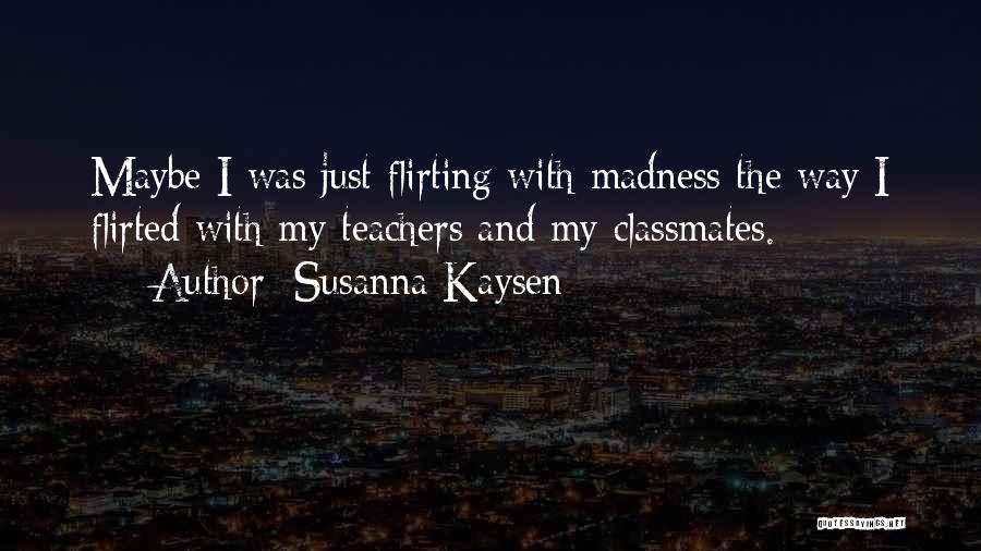 Susanna Kaysen Quotes 1145167