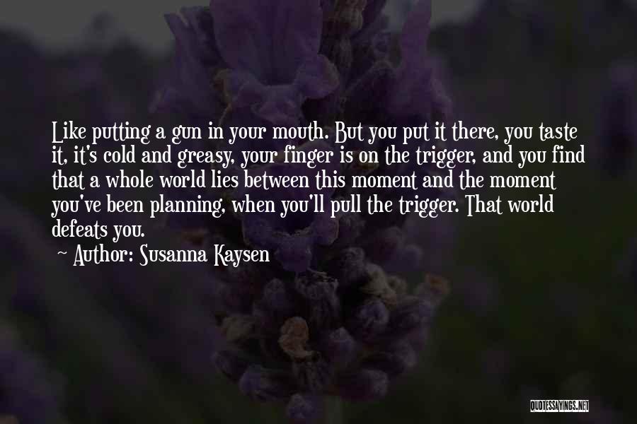 Susanna Kaysen Quotes 1203137