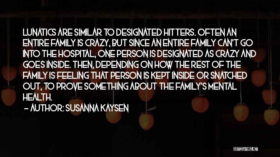 Susanna Kaysen Quotes 137273