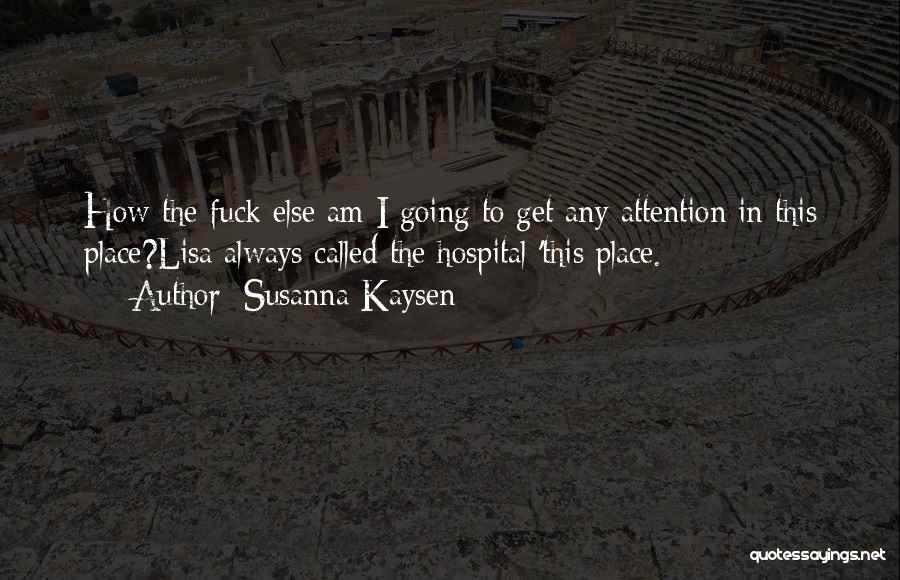 Susanna Kaysen Quotes 1980939