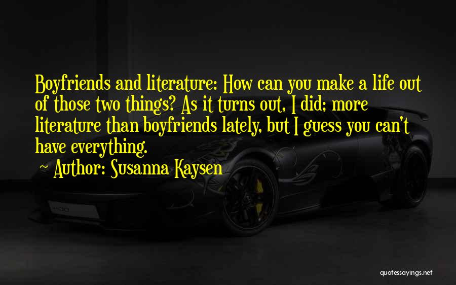 Susanna Kaysen Quotes 2221824