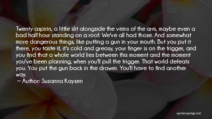 Susanna Kaysen Quotes 424291