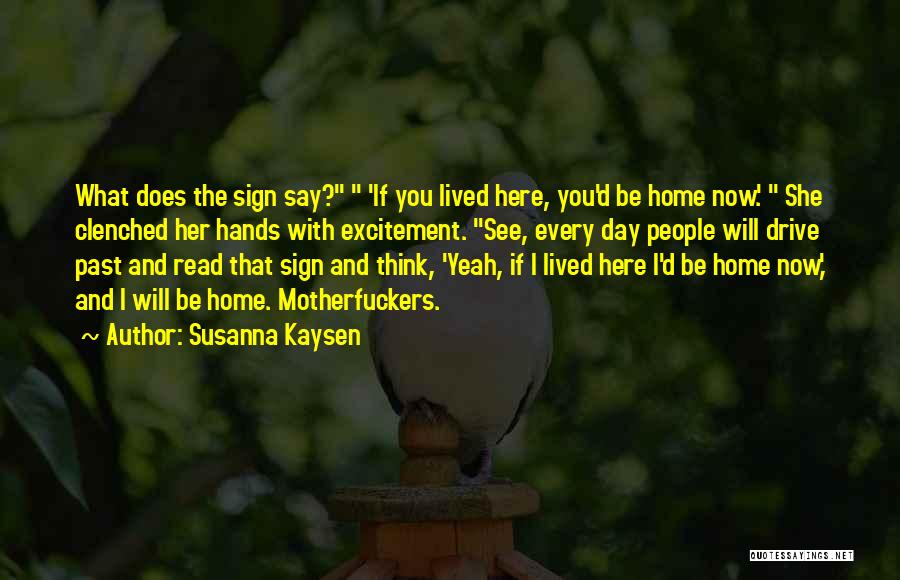 Susanna Kaysen Quotes 963050