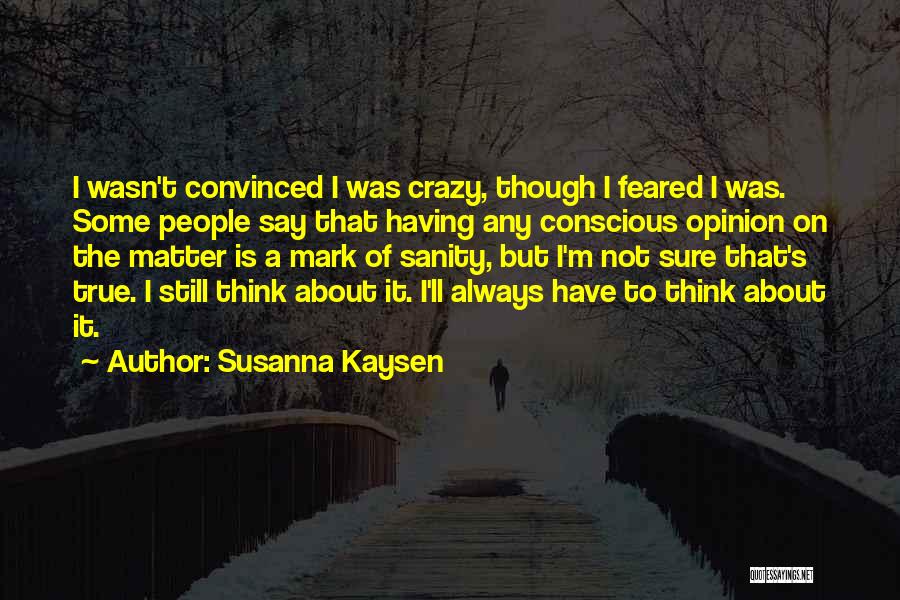 Susanna Kaysen Quotes 976208