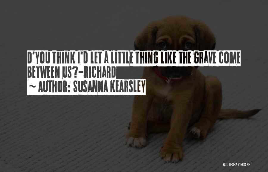 Susanna Kearsley Quotes 1865840