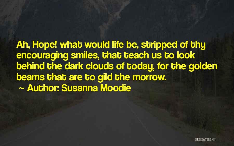 Susanna Moodie Quotes 1705129