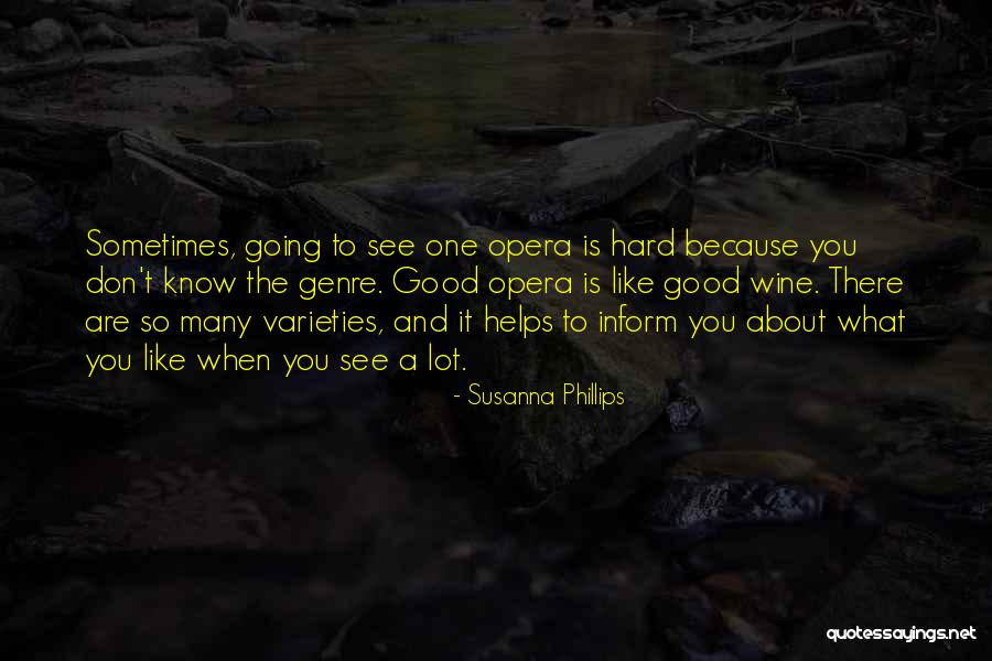 Susanna Phillips Quotes 1426663