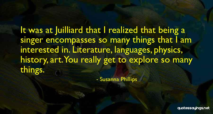 Susanna Phillips Quotes 1951721