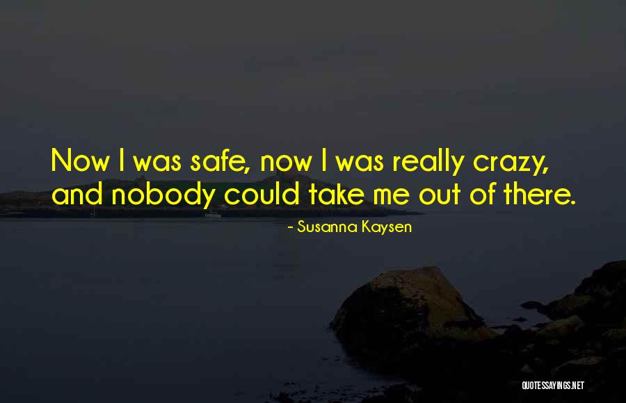 Susanna Quotes By Susanna Kaysen Susanna Quotes By Susanna Kaysen