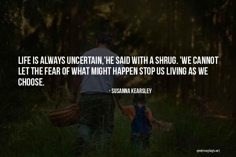 Susanna Quotes By Susanna Kearsley Susanna Quotes By Susanna Kearsley