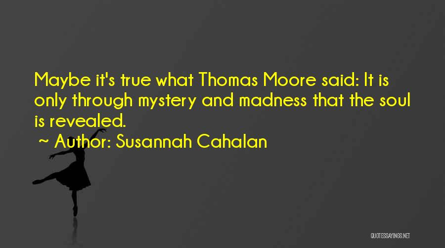 Susannah Cahalan Quotes 1282904
