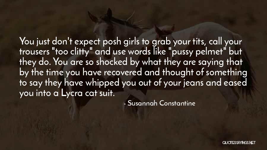 Susannah Constantine Quotes 1659106 Susannah Constantine Quotes 1659106