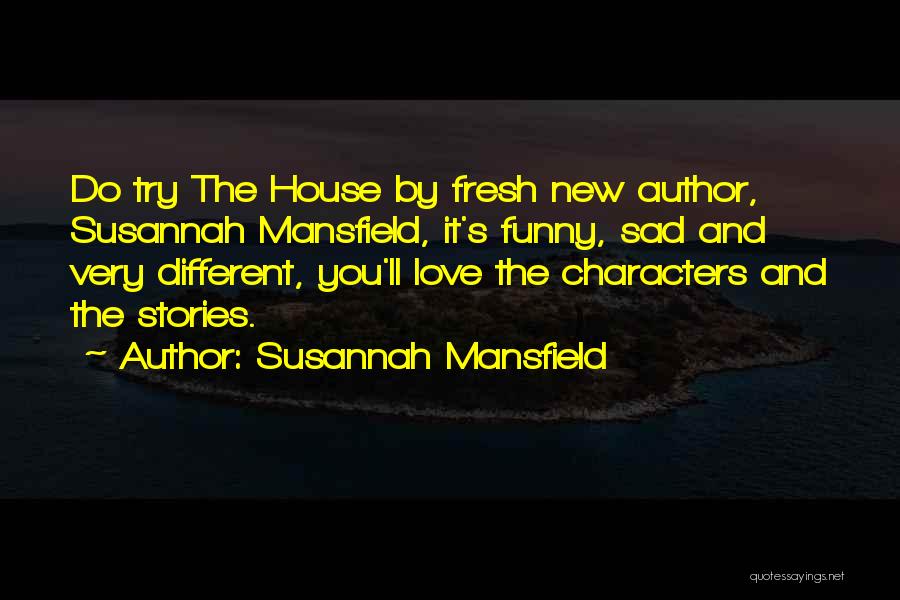 Susannah Mansfield Quotes 799819