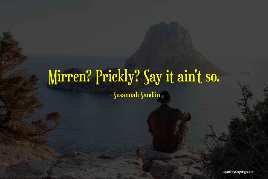 Susannah Quotes By Susannah Sandlin Susannah Quotes By Susannah Sandlin