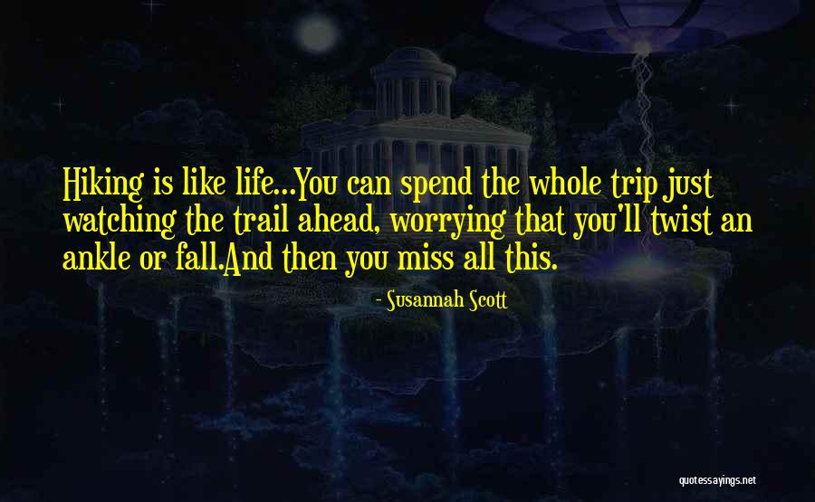 Susannah Quotes By Susannah Scott Susannah Quotes By Susannah Scott