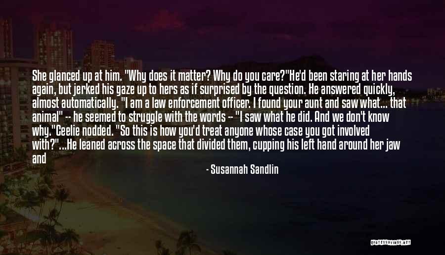 Susannah Sandlin Quotes 1279225