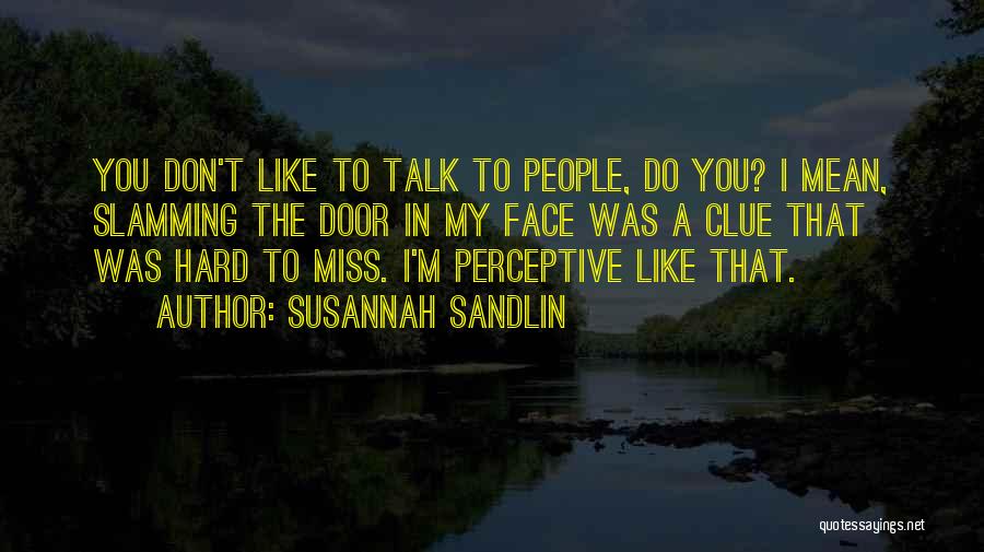 Susannah Sandlin Quotes 2264106