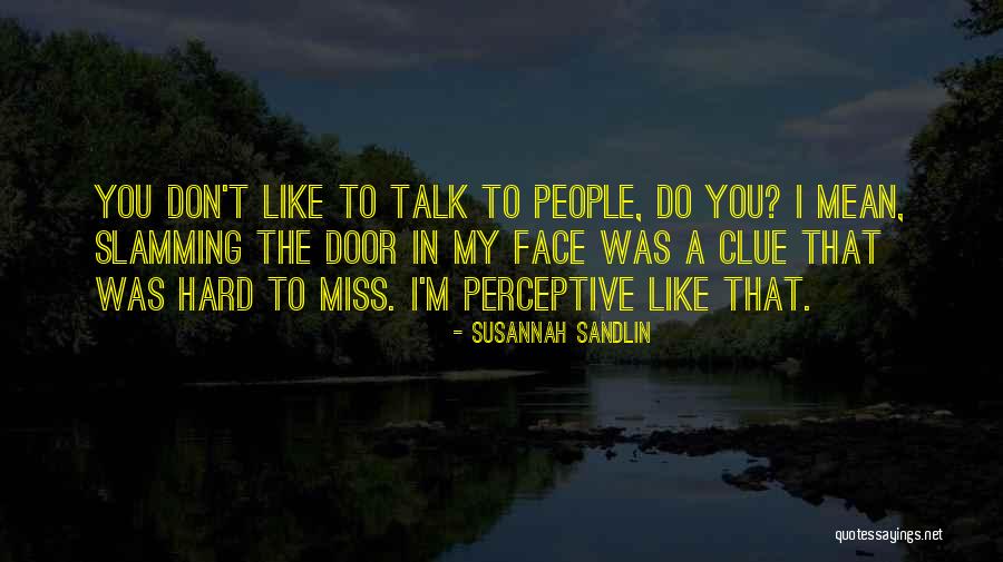 Susannah Sandlin Quotes 2264106