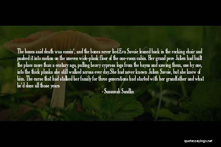 Susannah Sandlin Quotes 247961