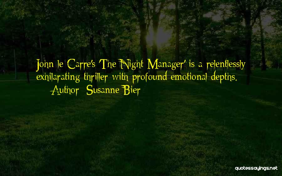 Susanne Bier Quotes 1150923 Susanne Bier Quotes 1150923