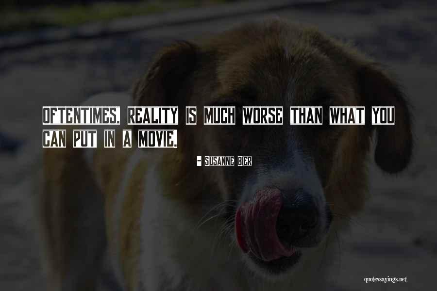 Susanne Bier Quotes 1671510 Susanne Bier Quotes 1671510