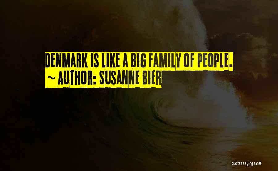 Susanne Bier Quotes 1757681 Susanne Bier Quotes 1757681