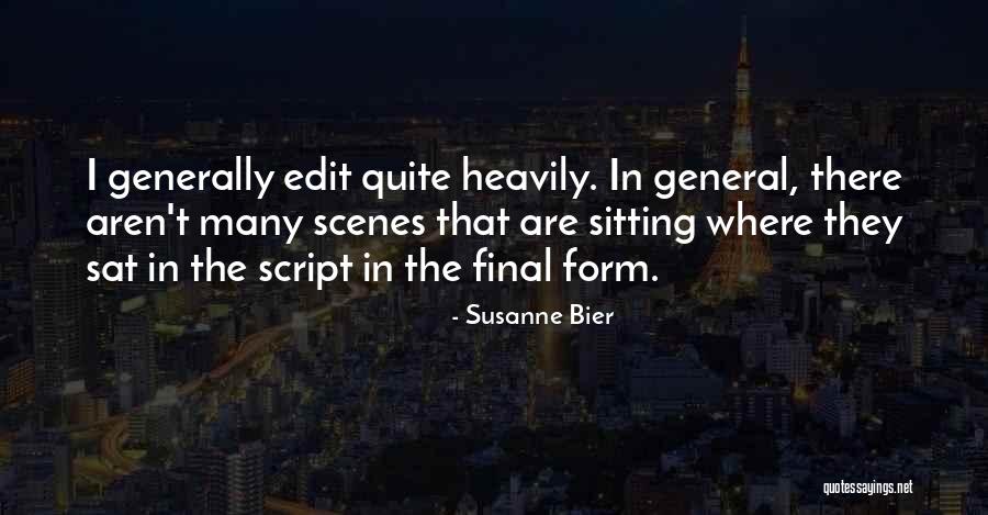 Susanne Bier Quotes 444538 Susanne Bier Quotes 444538