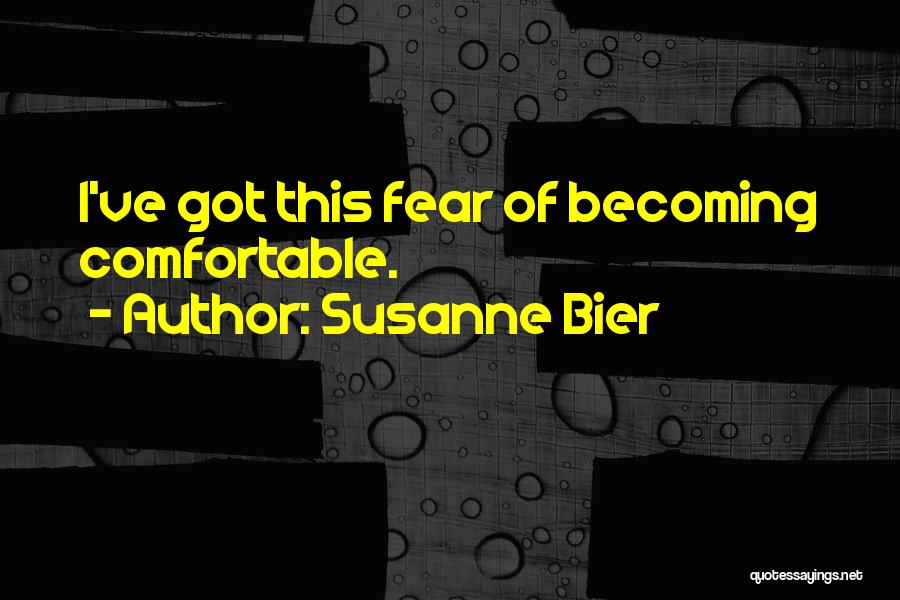 Susanne Bier Quotes 735209 Susanne Bier Quotes 735209