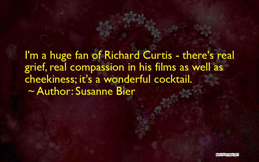 Susanne Bier Quotes 797671 Susanne Bier Quotes 797671