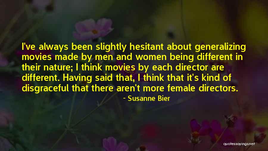 Susanne Bier Quotes 798109 Susanne Bier Quotes 798109