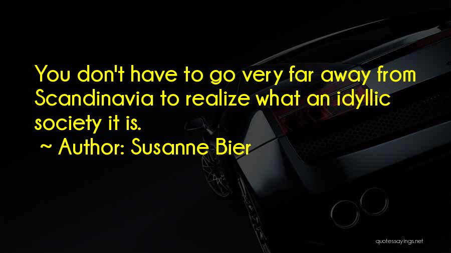 Susanne Bier Quotes 979113 Susanne Bier Quotes 979113