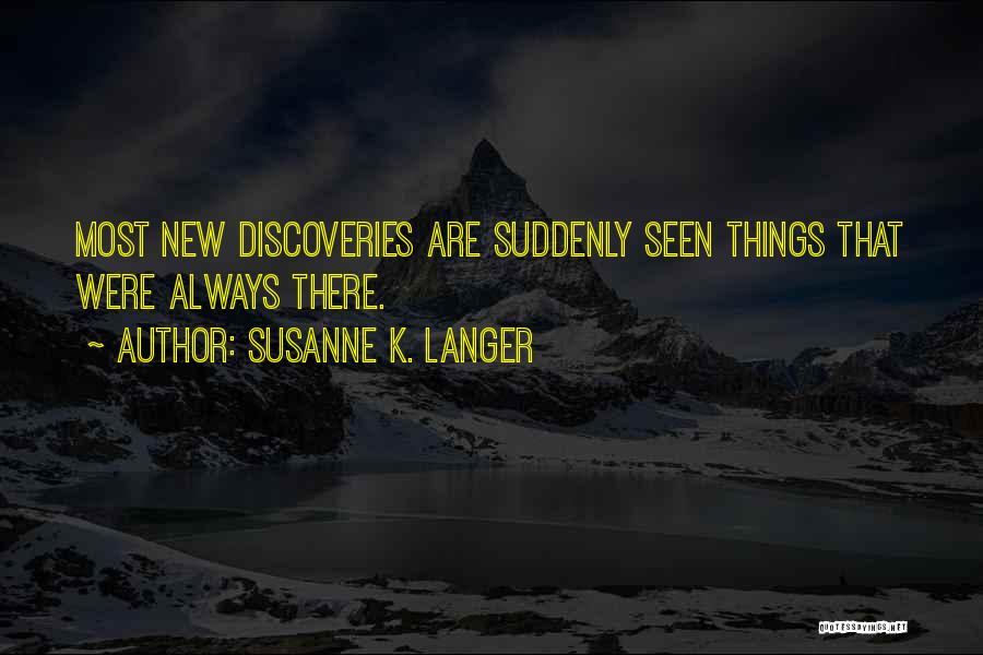 Susanne K. Langer Quotes 2153402