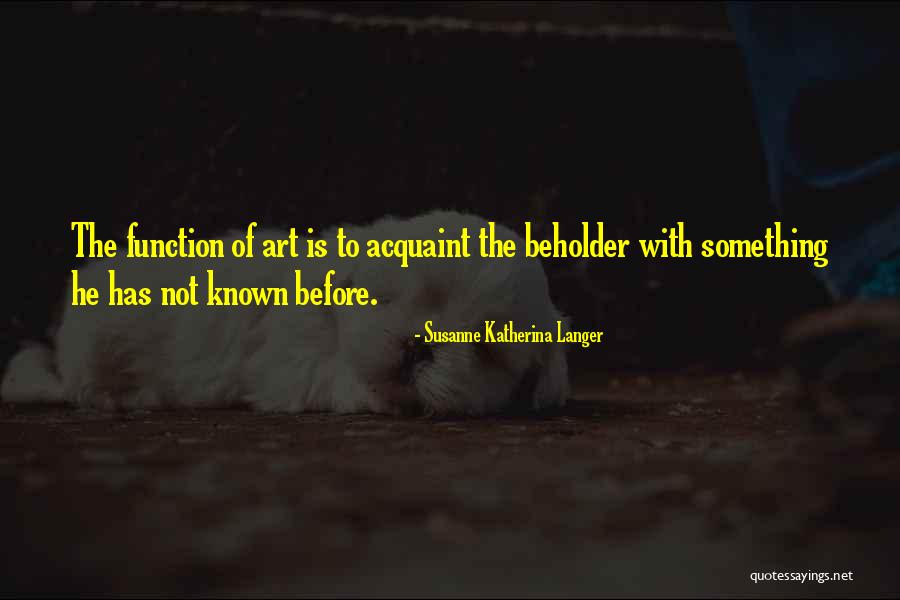 Susanne Katherina Langer Quotes 1118481 Susanne Katherina Langer Quotes 1118481
