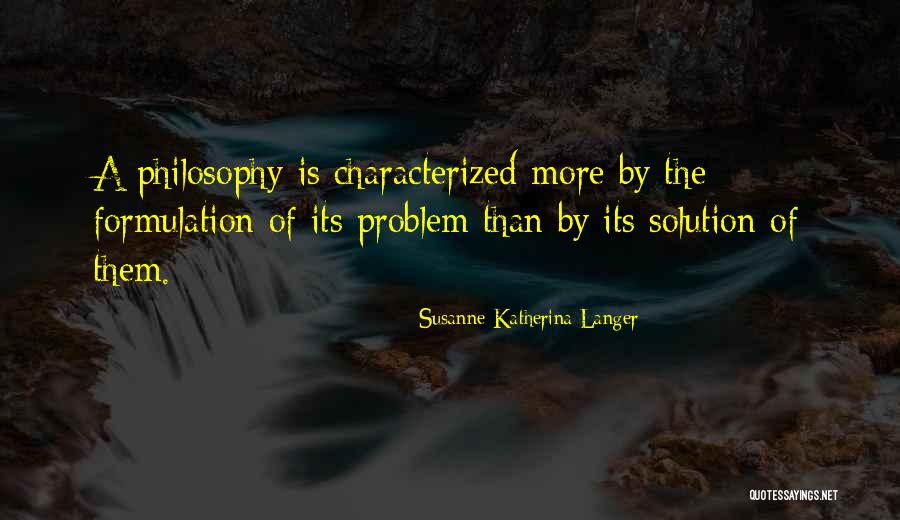 Susanne Katherina Langer Quotes 128021