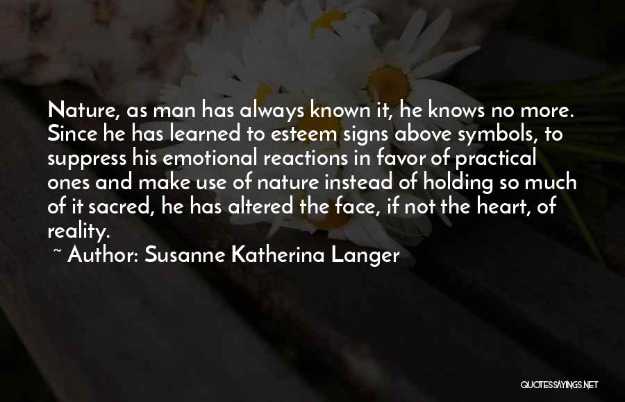 Susanne Katherina Langer Quotes 1802812