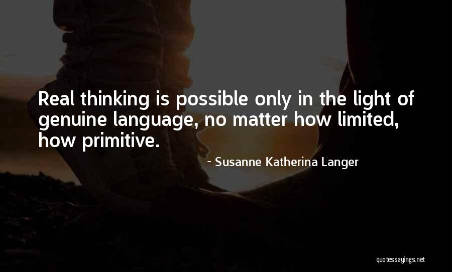 Susanne Katherina Langer Quotes 2213546