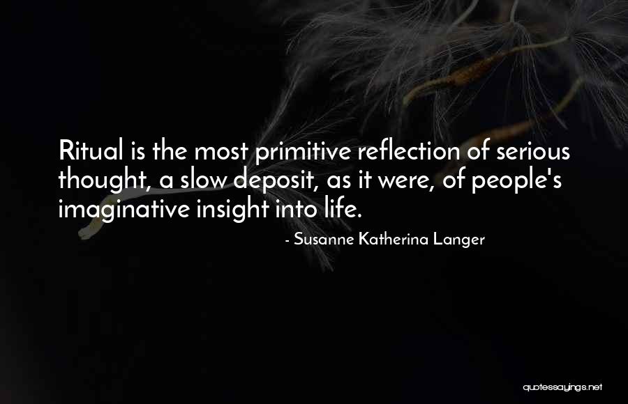 Susanne Katherina Langer Quotes 682522 Susanne Katherina Langer Quotes 682522