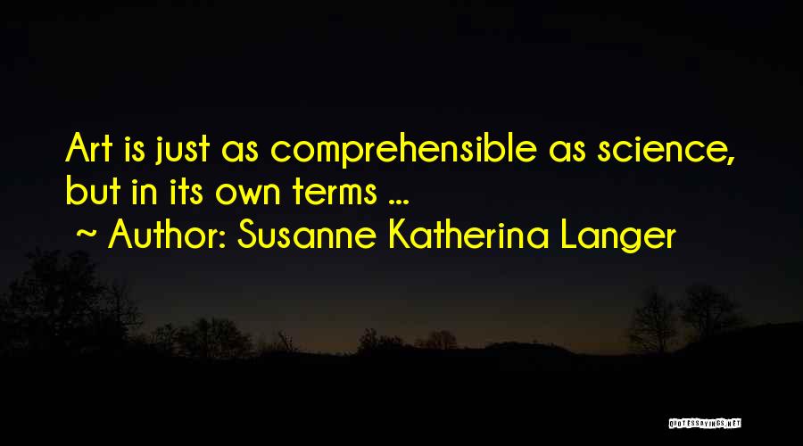Susanne Katherina Langer Quotes 702351