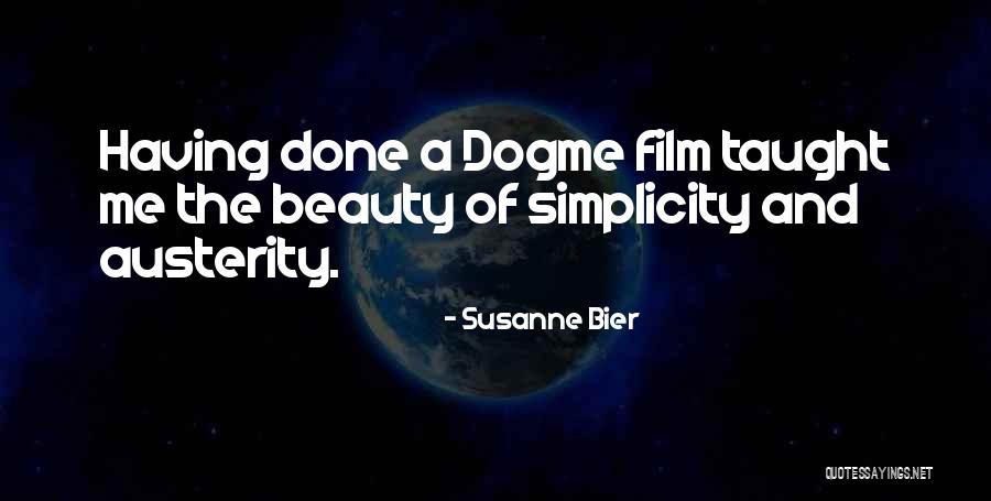 Susanne Quotes By Susanne Bier Susanne Quotes By Susanne Bier