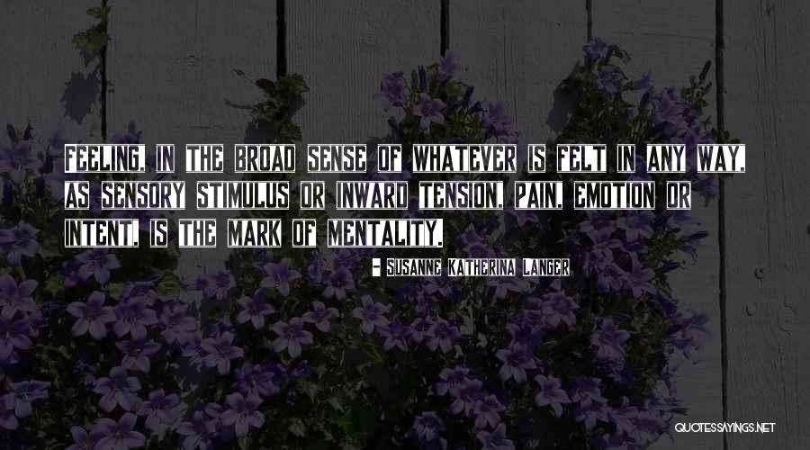 Susanne Quotes By Susanne Katherina Langer Susanne Quotes By Susanne Katherina Langer