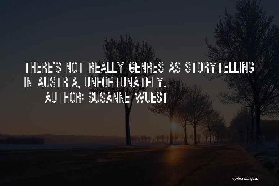 Susanne Wuest Quotes 1811473