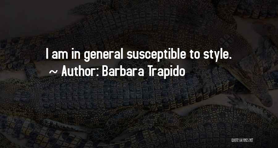 Susceptible Quotes By Barbara Trapido