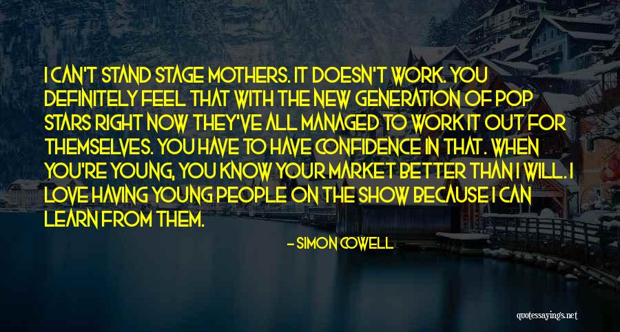 Suscitante Quotes By Simon Cowell Suscitante Quotes By Simon Cowell