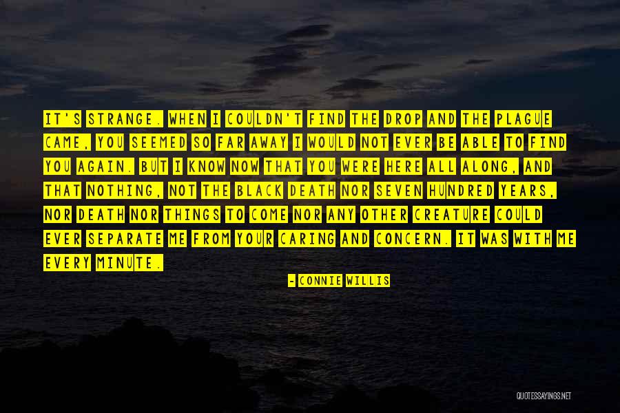 Susciter Synonyme Quotes By Connie Willis Susciter Synonyme Quotes By Connie Willis