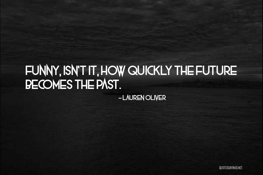 Susedske Quotes By Lauren Oliver